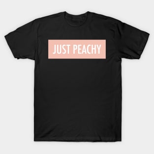 Just Peachy Healthy Vegetarian Diet T-Shirt